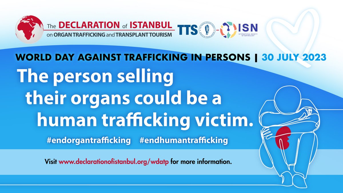 Declaration of Istanbul Custodian Group (@doicustodiangp) on Twitter photo Today is World Day Against Trafficking in Persons. Visit declarationofistanbul.org/wdatp 💙 Thank you to our members, parent organizations <a href="/ttsorg/">TTS</a> <a href="/ISNkidneycare/">Int Society of Nephrology</a> and endorsing organizations. Thank you <a href="/UNODC_HTMSS/">UN Human Trafficking & Migrant Smuggling</a> for bringing #EndOrganTrafficking to the #EndHumanTrafficking conversation Today is World Day Against Trafficking in Persons. Visit declarationofistanbul.org/wdatp 💙 Thank you to our members, parent organizations <a href="/ttsorg/">TTS</a> <a href="/ISNkidneycare/">Int Society of Nephrology</a> and endorsing organizations. Thank you <a href="/UNODC_HTMSS/">UN Human Trafficking & Migrant Smuggling</a> for bringing #EndOrganTrafficking to the #EndHumanTrafficking conversation