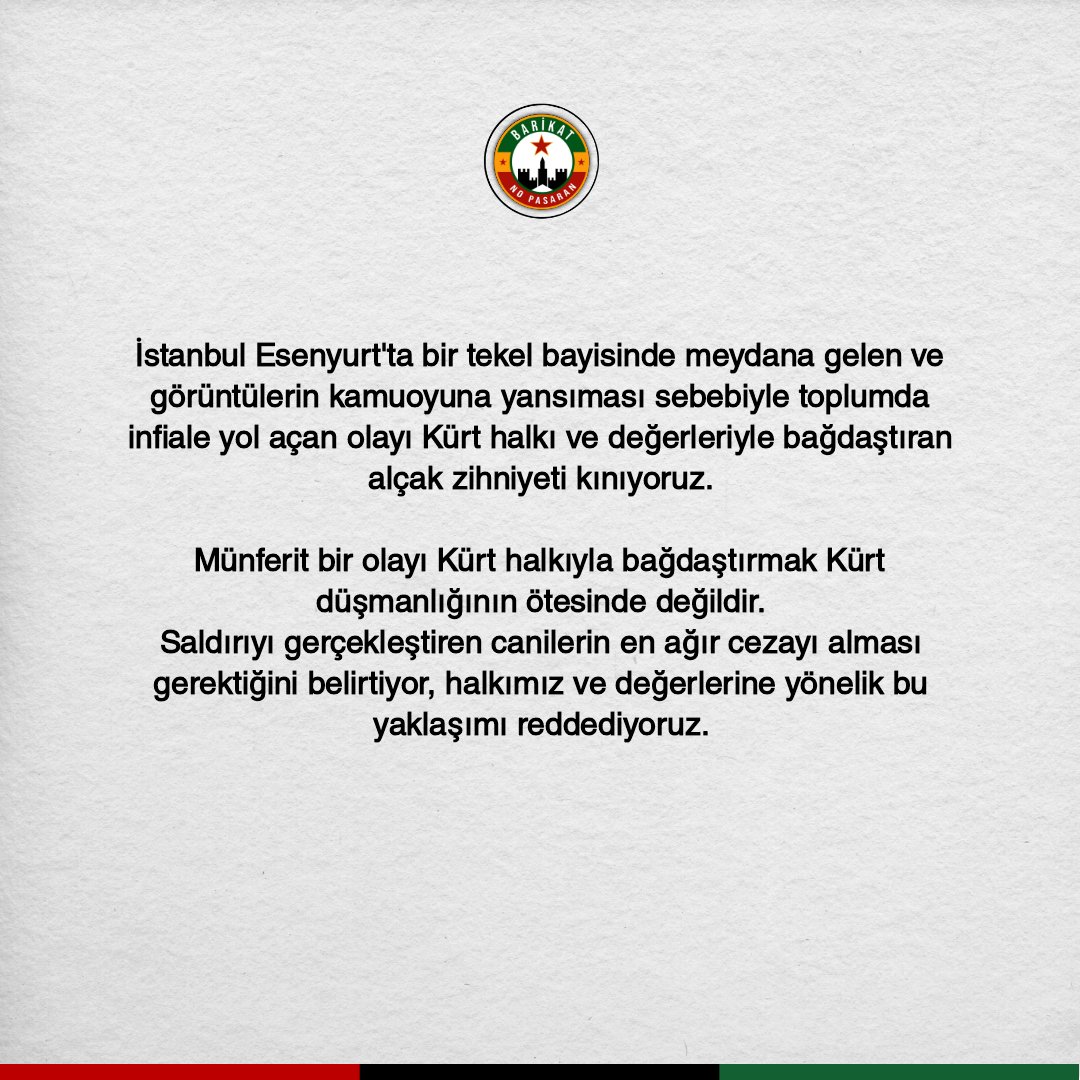 İstanbul Esenyurt'ta meydana gelen olay ve sonrasında olayın Kürt halkıyla bağdaştırılmasına yönelik tepki açıklamamızdır.