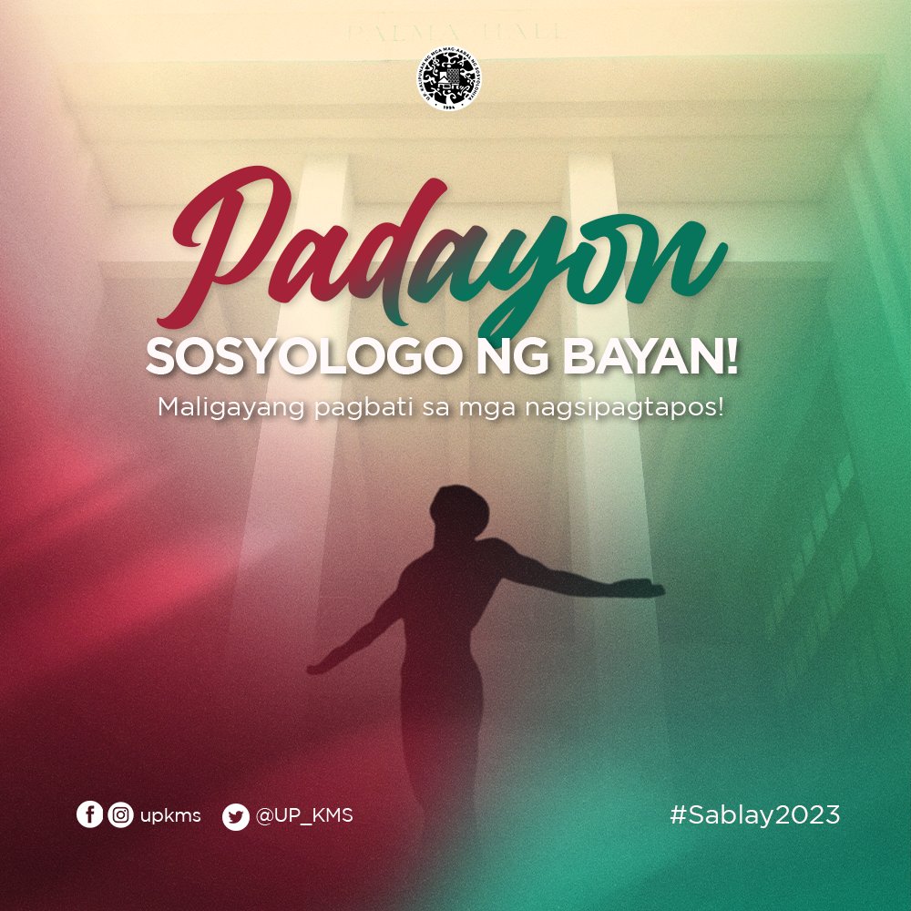 UP_KMS's tweet photo. Malugod na pagbati sa mga nagsipagtapos na Iskolar at Sosyologo ng Bayan! π»
Ipagpatuloy ang pagiging kritikal, panatilihin ang husay at dangal, at paglingkuran ang sambayanan.
Padayon! βπΌ
#SocioProgresibo
#Sablay2023 https://t.co/hoKzmESN3g