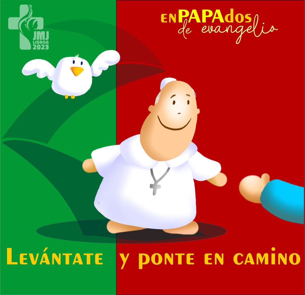 Levántate, ponte en camino y enPAPAte de evangelio #JMJLisboa2023  #JMJ