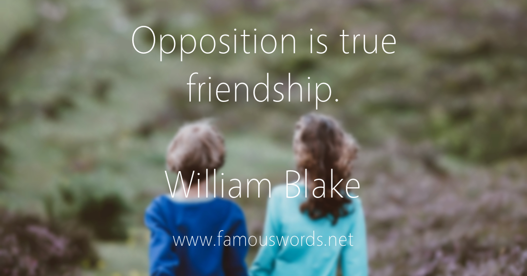 cc_literally's tweet photo. "Opposition is true friendship." (William Blake) 

#InternationalDayofFriendship #WilliamBlake #WilliamBlakeQuotes #Friendship #FriendshipQuotes #Friends #FriendsQuotes #Inspire #Quote #Quotes #QuoteOfTheDay #InspirationalQuotes 
 
Source: https://t.co/O4ZcQvZBSj https://t.co/HALRKvlh1w