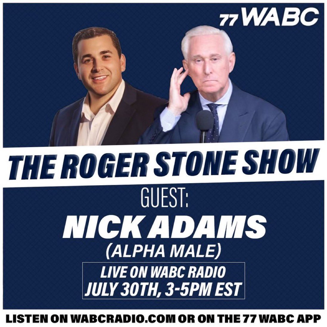 The Roger Stone Show on 77 WABC Radio (@rogerstoneshow) on Twitter photo LIVE today on <a href="/77WABCradio/">TalkRadio 77 WABC</a> at 3PM EST:
Alpha Male <a href="/NickAdamsinUSA/">Nick Adams</a> joins <a href="/RogerJStoneJr/">Roger Stone</a> on the Roger Stone Show to discuss masculinity & traditional values.
▶️ Listen LIVE at 770 on the AM Dial in the NY-NJ CT Area, or on WABCRadio.com LIVE today on <a href="/77WABCradio/">TalkRadio 77 WABC</a> at 3PM EST:
Alpha Male <a href="/NickAdamsinUSA/">Nick Adams</a> joins <a href="/RogerJStoneJr/">Roger Stone</a> on the Roger Stone Show to discuss masculinity & traditional values.
▶️ Listen LIVE at 770 on the AM Dial in the NY-NJ CT Area, or on WABCRadio.com