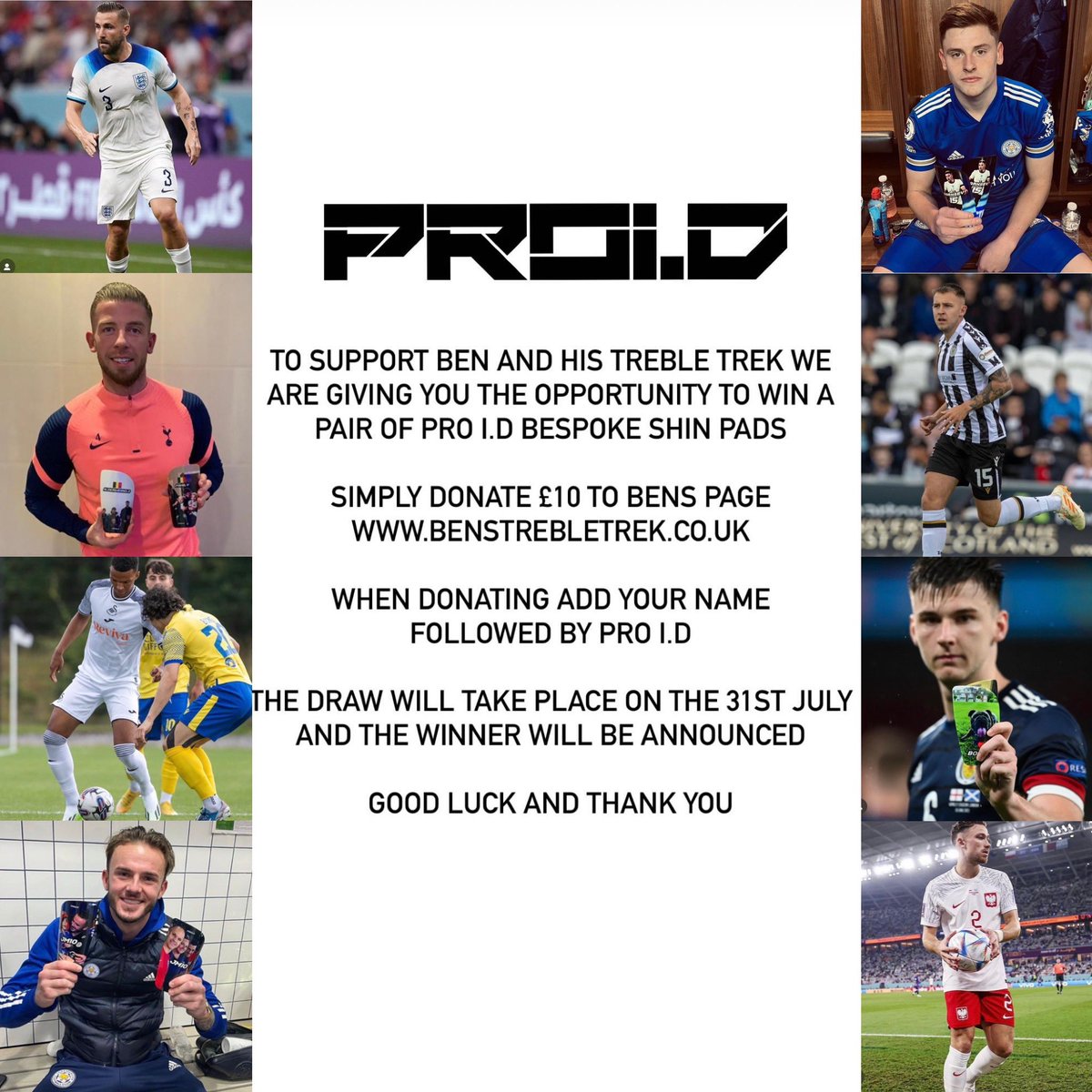 Do you want bespoke PRO ID shinpads like Premier League players Luke Shaw, Toby Alderwiereld, James Maddison, Kieran Tierney, Matty Cash or Harvey Barnes? Just donate £10 to Bens Treble Trek before 10pm tomorrow to raise money for <a href="/FareShareUK/">FareShare</a>, <a href="/Foundation92/">Foundation 92</a> &amp; <a href="/socceraid/">Soccer Aid</a> for