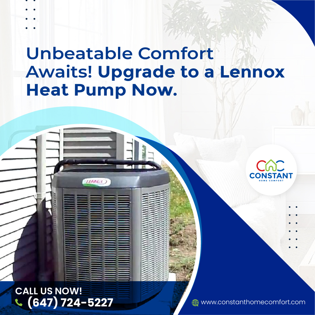 Discover the pinnacle of home comfort with a Lennox Heat Pump! 

#ConstantHomeComfort #HVAC #HomeComfort #CanadaHVAC #TorontoHVAC #GTAHVAC #CanadianHomeowners #HVACExperts #EnergyEfficiency #ComfortSolutions #IndoorComfort #HomeImprovement #CanadianLiving #StayComfortable #Home