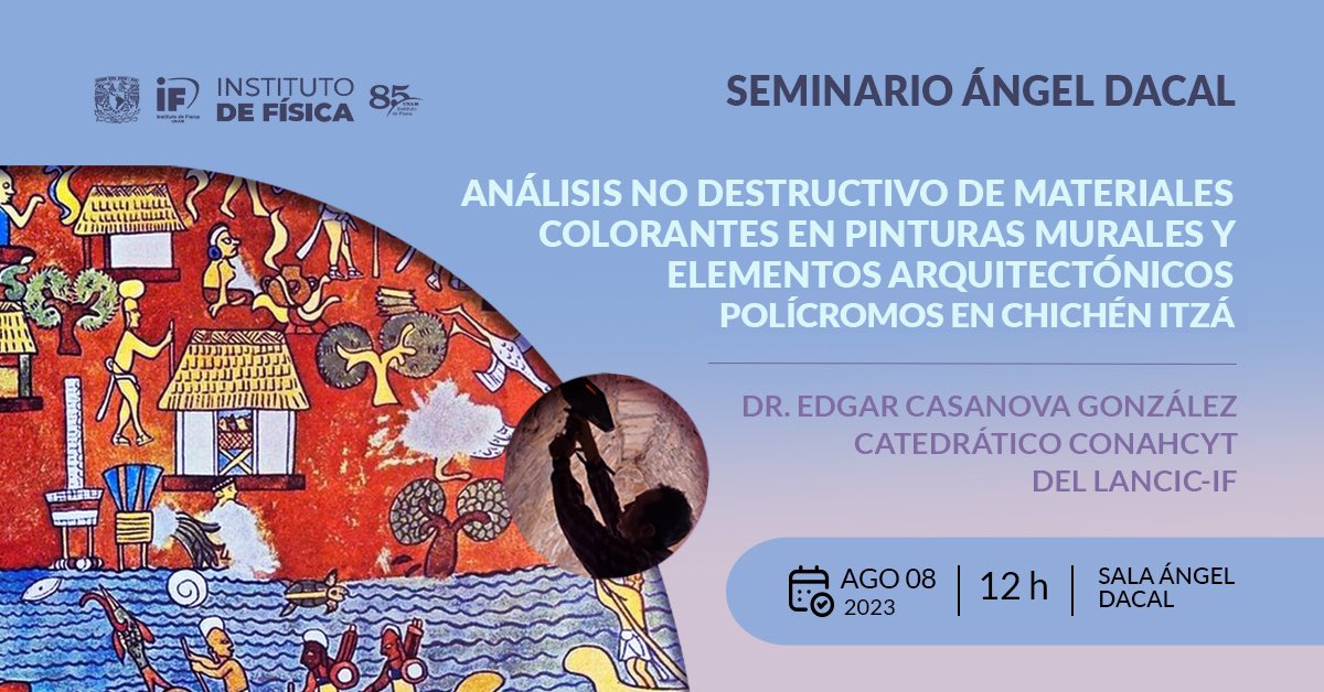 IF_UNAM's tweet photo. 🟣El seminario Ángel Dacal tendrá al Dr. Edgar Casanova González, Catedrático de @Conahcyt_Mex del LANCIC-IF.
📆Martes 08 de agosto
🕛 12:00 p.m.
📍Presencial, en la sala Ángel Dacal del Instituto de Física.
#materiales #Física #IFUNAM https://t.co/r2o6792JjR