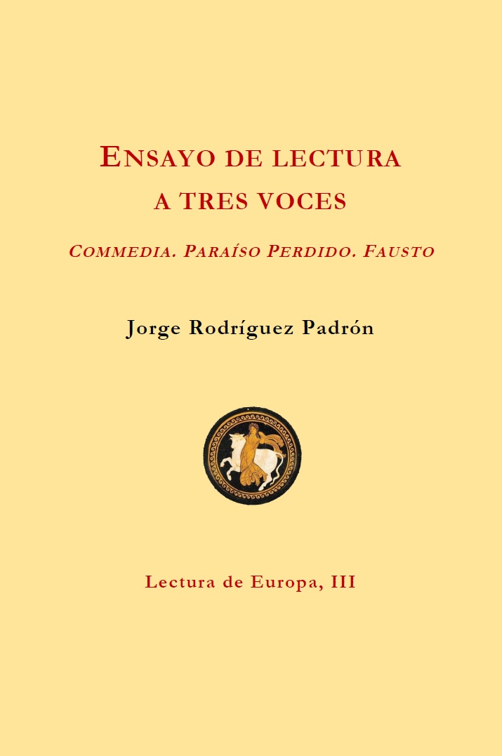 LPDBrighton's tweet photo. Ya a la venta 'Ensayo de lectura a tres voces', tercer volumen de la 'Lectura de Europa' de Jorge Rodríguez Padrón. Quinientas páginas de reflexión sobre Dante, Milton, Goethe y el hilo conductor que los une: "el debate entre cuerpo y alma, entre saber y salvación". https://t.co/23MqtELDrk