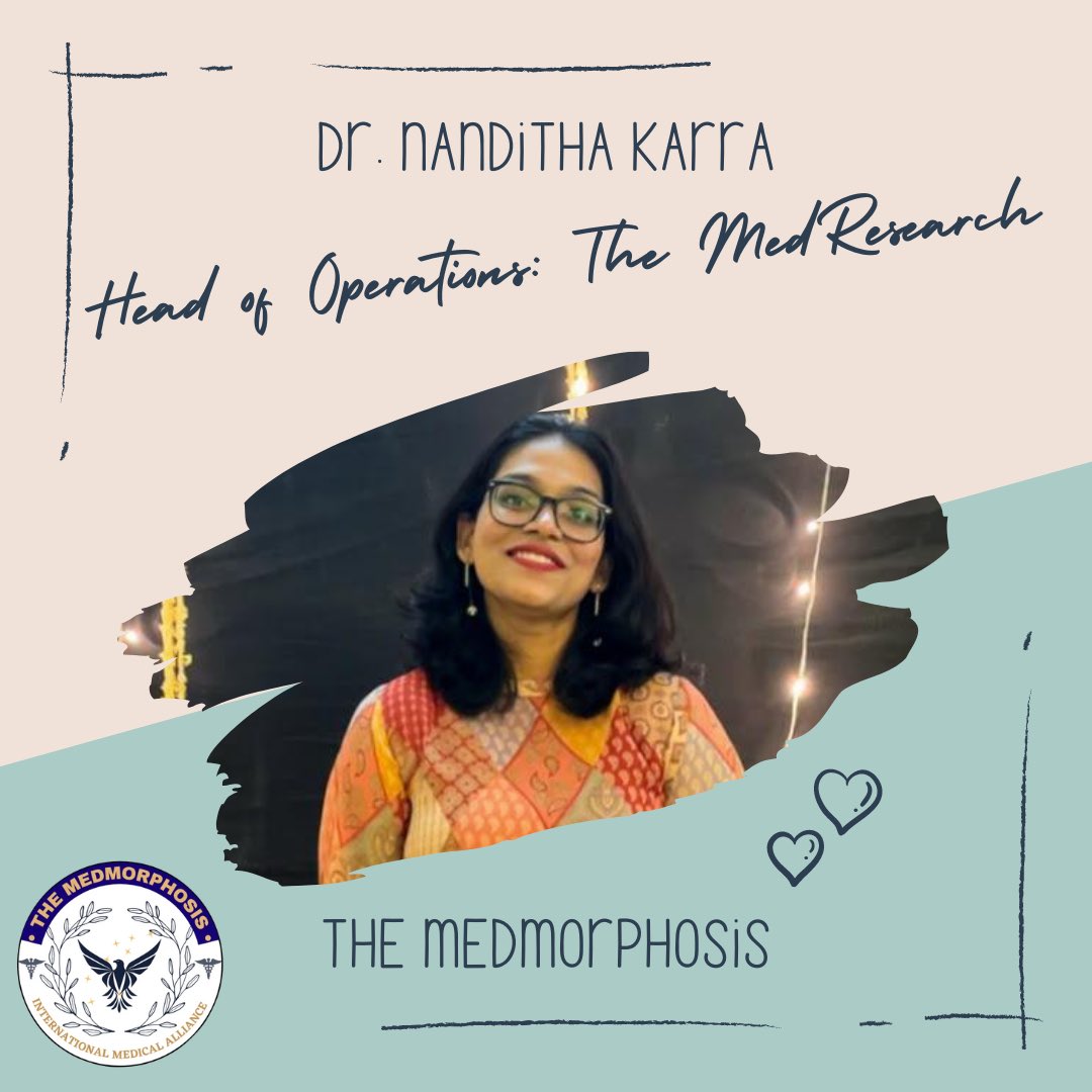 Themedmorphosis's tweet photo. Head of operations: The MedResearch
Dr.Nanditha Karra https://t.co/vITPRELfMT