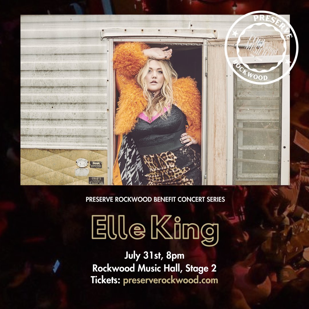 The Preserve Rockwood Benefit Concert Series
--

Elle King returns to the Rockwood stage for one night only July 31!

Tickets: preserverockwood.com