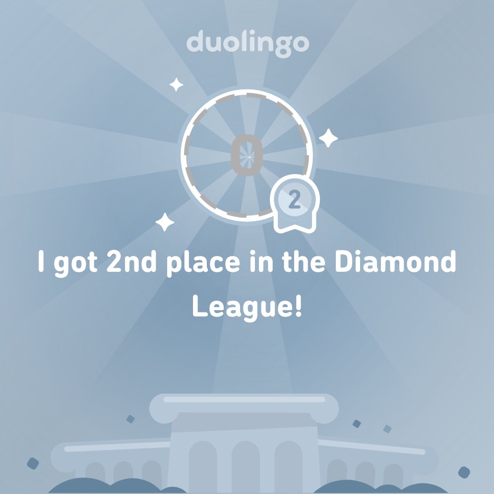 6Sirvage's tweet photo. I finished 2nd place in Diamond League on @Duolingo! https://t.co/skIQ7qKSSR