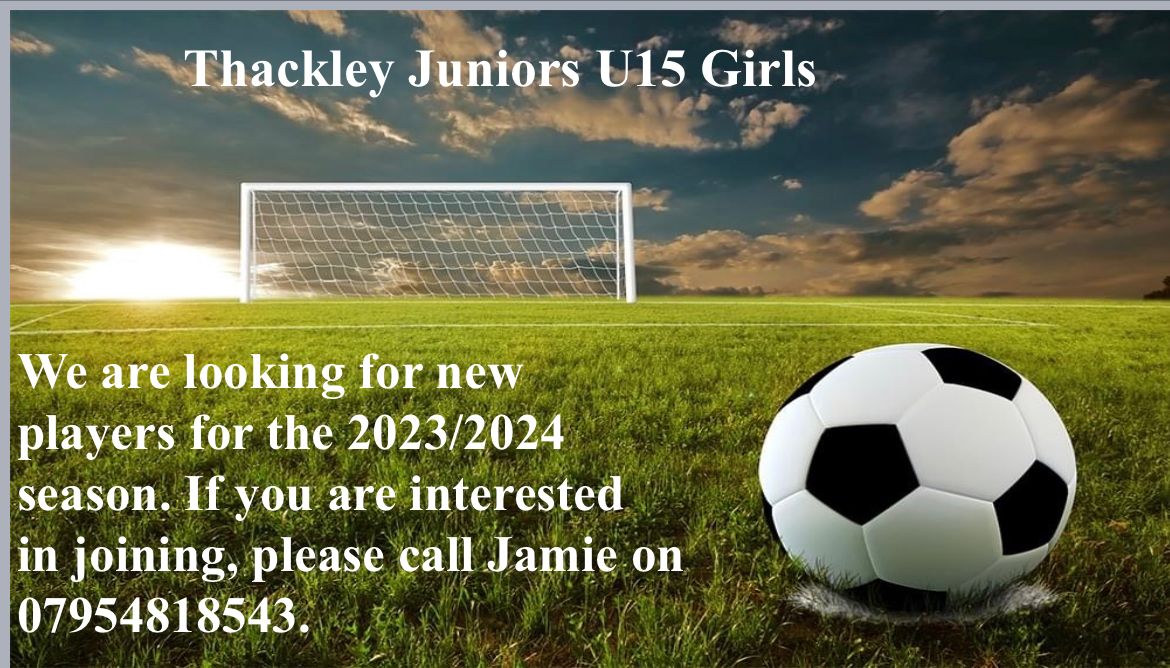 pooledan30's tweet photo. New players wanted U15 Girls 2023/2024 - Thackley Football Club ⚽️ https://t.co/R4mFGJPVX7