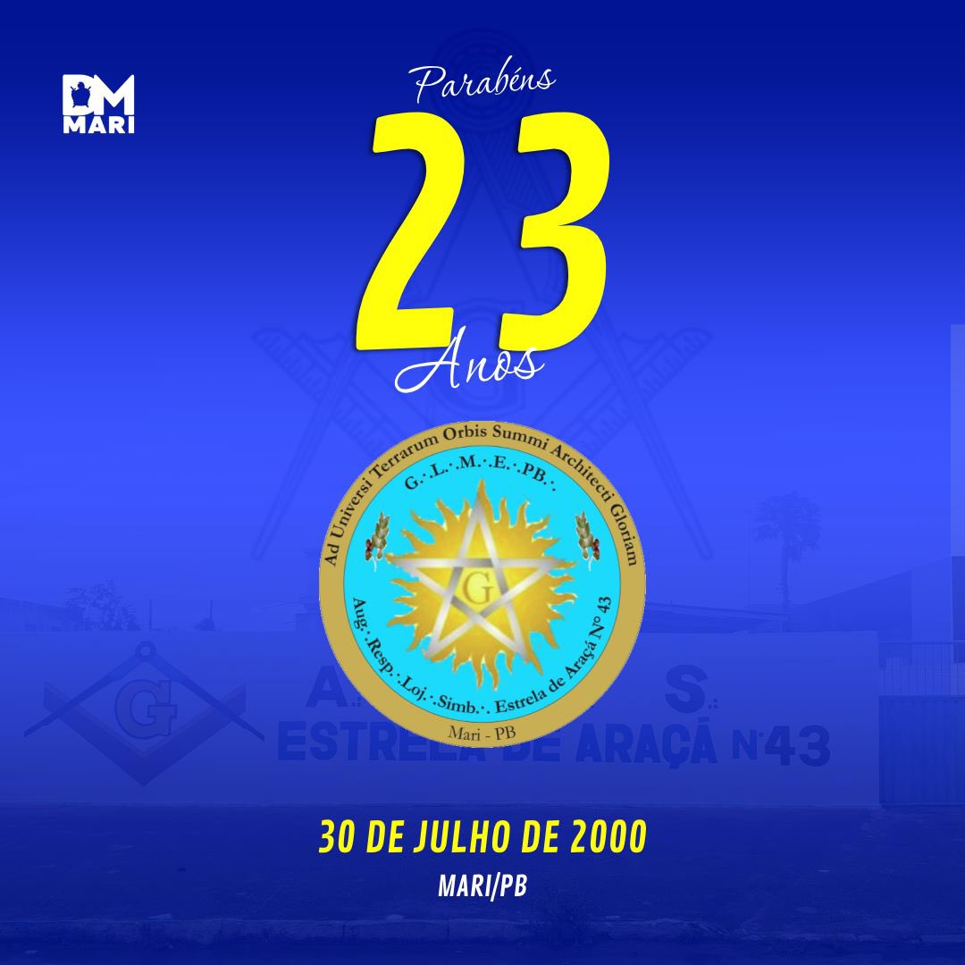 Parabéns a Loja Maçônica Estrela de Araçá no 43  do oriente de Mari/PB