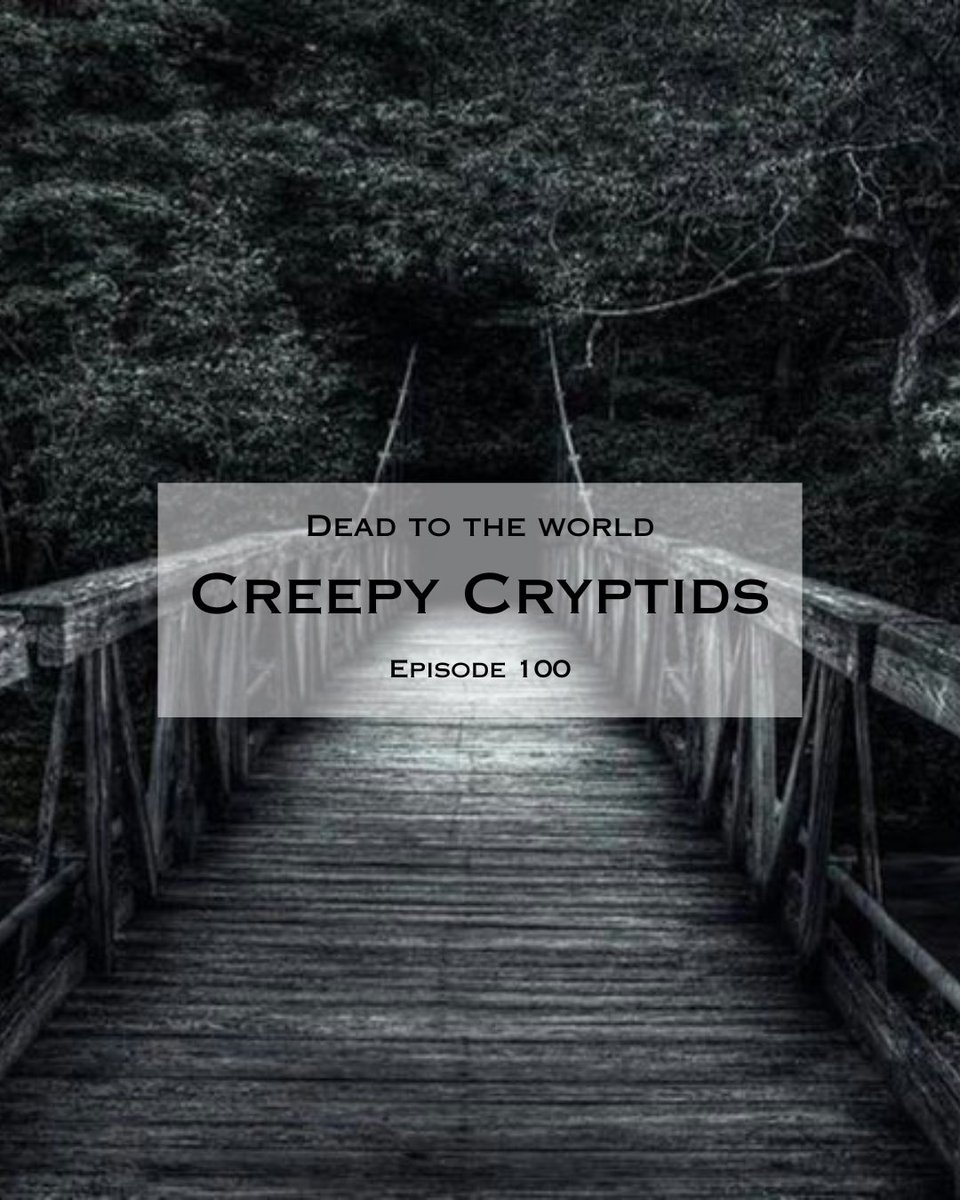 Episode 100 is out now 🫣

#deadtotheworld #podcast #dreamteam #newepisode #sunday #new #listennow #cryptids #bigfoot #mothman #wendigo #stories #podcastrecommendation #indiepodcast