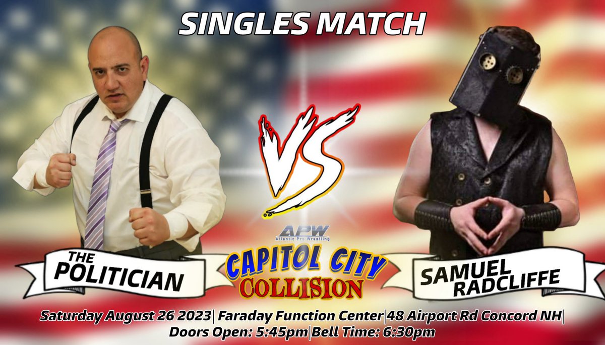 atlanticprowres's tweet photo. ‼️Match Announcement‼️
Saturday, August 26th 
Faraday Function Center

What kind of wrestling promotion would hold an event in the States Capital and not have the @pwpolitician on the show. 

Tickets are available online
12 Front Row Sears Remain $20 ea

https://t.co/SeB9r8qaxi https://t.co/C1CYmlCuLV