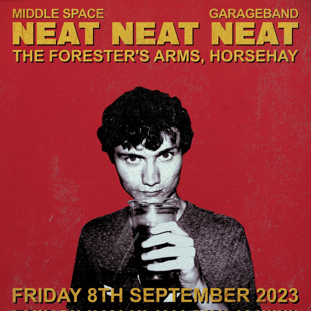 middlespaceuk's tweet photo. 🚨 NEAT NEAT NEAT 🚨

It's back. After 5 long years, Neat Neat Neat, the celebration of the Neat family returns with a slightly different format. Harry Neat and Nigel Neat join us as Garageband for a set of punk covers, followed by a simply unmissable Middle Space set. https://t.co/B47PhgHlrS