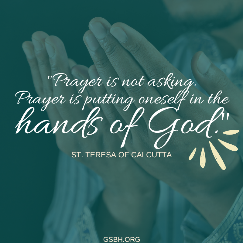 Visit gsbh.org/pray 🙏
#Pray #Prayer #HandsofGod #StTeresaofCalcutta #Love #GSBH #Community #BeverlyHills