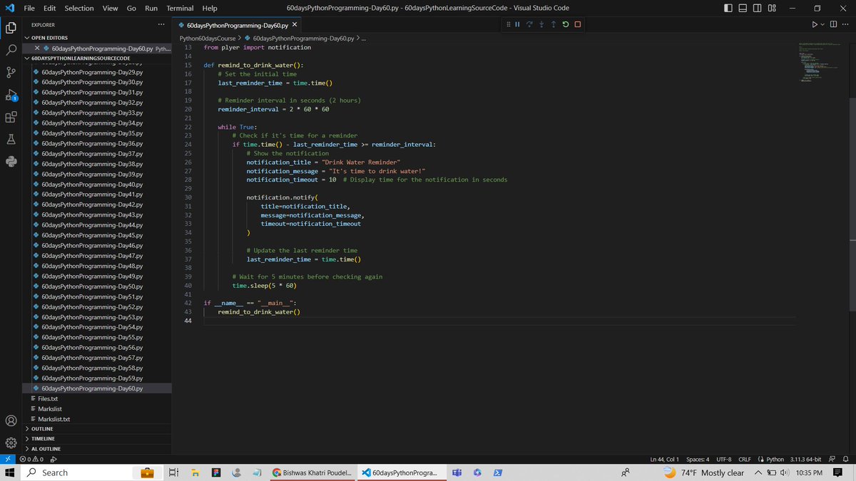 Bishwas76483918's tweet image. It&apos;s July 30th and Day 60, Today is the last day of learning and I made a Desktop Notification System in Python. 
 #LeapfrogStudentPartnershipProgram #60DaysOfLearning2023 #LearningWithLeapfrog #LSPPD{60}