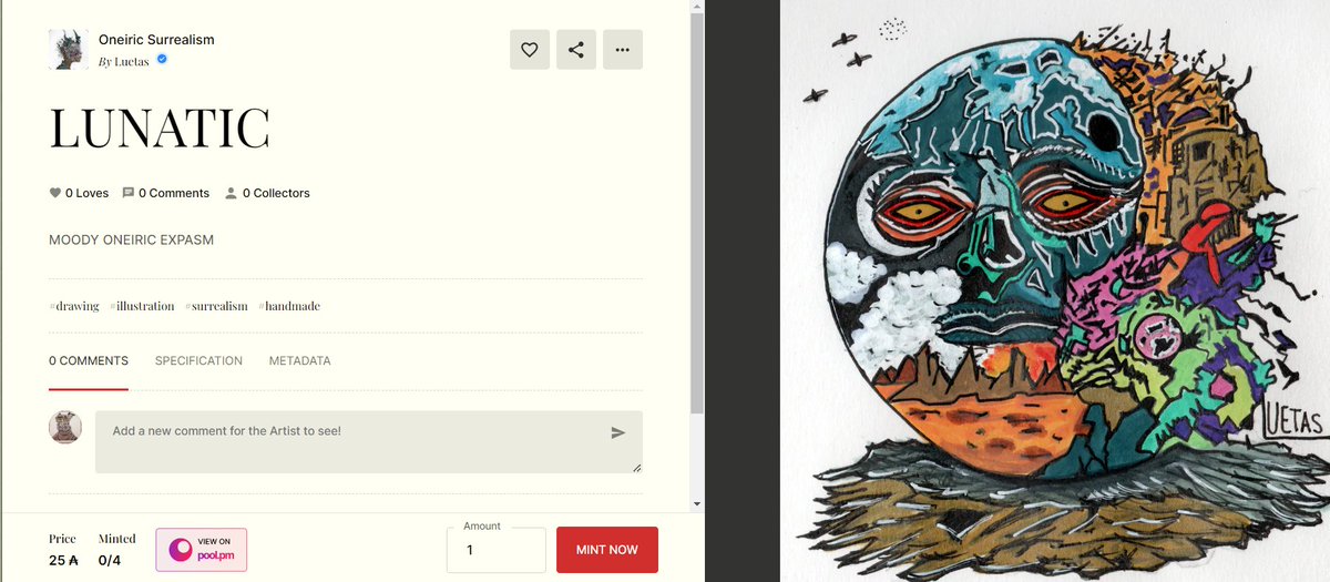 LuetasNFT's tweet photo. LUNATIC
MOODY ONEIRIC EXPASM

#Handmadeartwork I Open Edition (OE)
Minted in @KreatePlatform 

Mint Price : 25  ₳
https://t.co/4awOAWGwcf

#luetasart #oneiricsurrealism #nft #cardano #spasmodicsurrealism https://t.co/VfhDTLULwt
