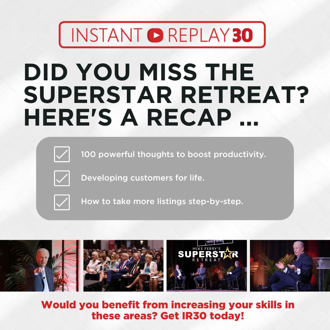 Did you miss the Superstar Retreat? Gain access to these 3 hot topics from August 4-September 3 by streaming IR30 on any device for only $450 (USD). Get the success you deserve! #RealEstateCoach #RealEstateAgent #BusinessMatters #Developyourself