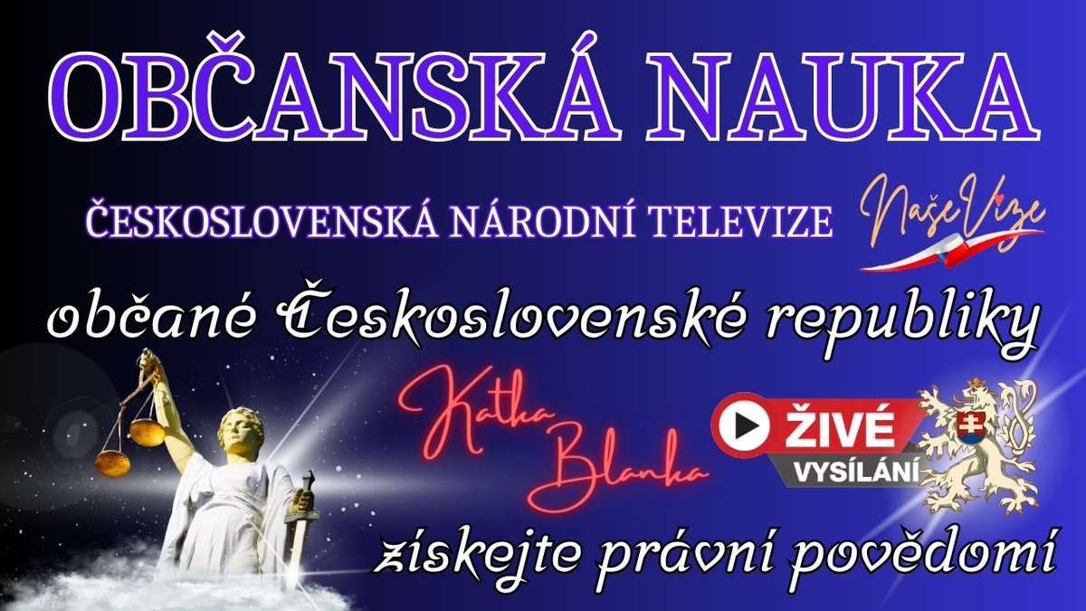 CSNVDomovina's tweet photo. OBČANSKÁ NAUKA - ZÍSKEJTE PRÁVNÍ POVĚDOMÍ, je živé vysílání ČSNT NAŠE VIZE na Facebooku a YouTube.
#československo #právnístát #obnova #právnípovědomí https://t.co/JZIIYaCXuE