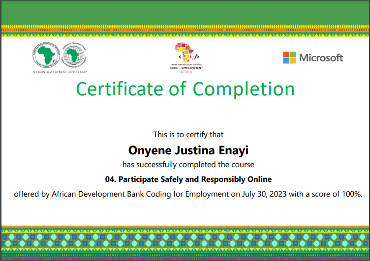 Exciting News!🎉Just achieved a prestigious certification from @AfDB_Group & @Microsoft in the 'Participate Safely and Responsibly Online' course with a perfect score of 100%!
#CodingForEmployment #MicrosoftCertified #DigitalSkills #OnlineSafety
Thanks to @AfDB_Group & @Microsoft