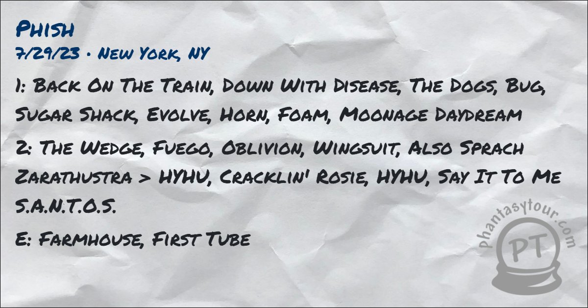 phishdb's tweet photo. 7/29/23 @phish at @TheGarden

More deetz: https://t.co/B9M9sV50qY

Tour stats: https://t.co/bjvWWYE3G6

#phish #phishtour #phishsetlists #phishstats #phishbase #phishdb #ptsetlists #setlists #phantasytour @phantasytour https://t.co/dNC7SR5B7G