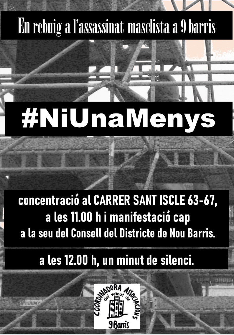 Demà #NiUnaMenys!!

Convocatòria de les entitats veïnals i culturals de #NouBarris contra l'assassinat masclista d'aquesta matinada al districte.

10h Sant Iscle 63-67
11h Seu del Districte