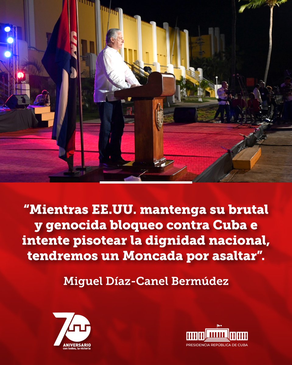 .@DiazCanelB: 'Mientras Estados Unidos mantenga su brutal y genocida bloqueo contra #Cuba e intente pisotear la dignidad nacional, ¡tendremos un Moncada por asaltar! '

#70Moncada 🇨🇺