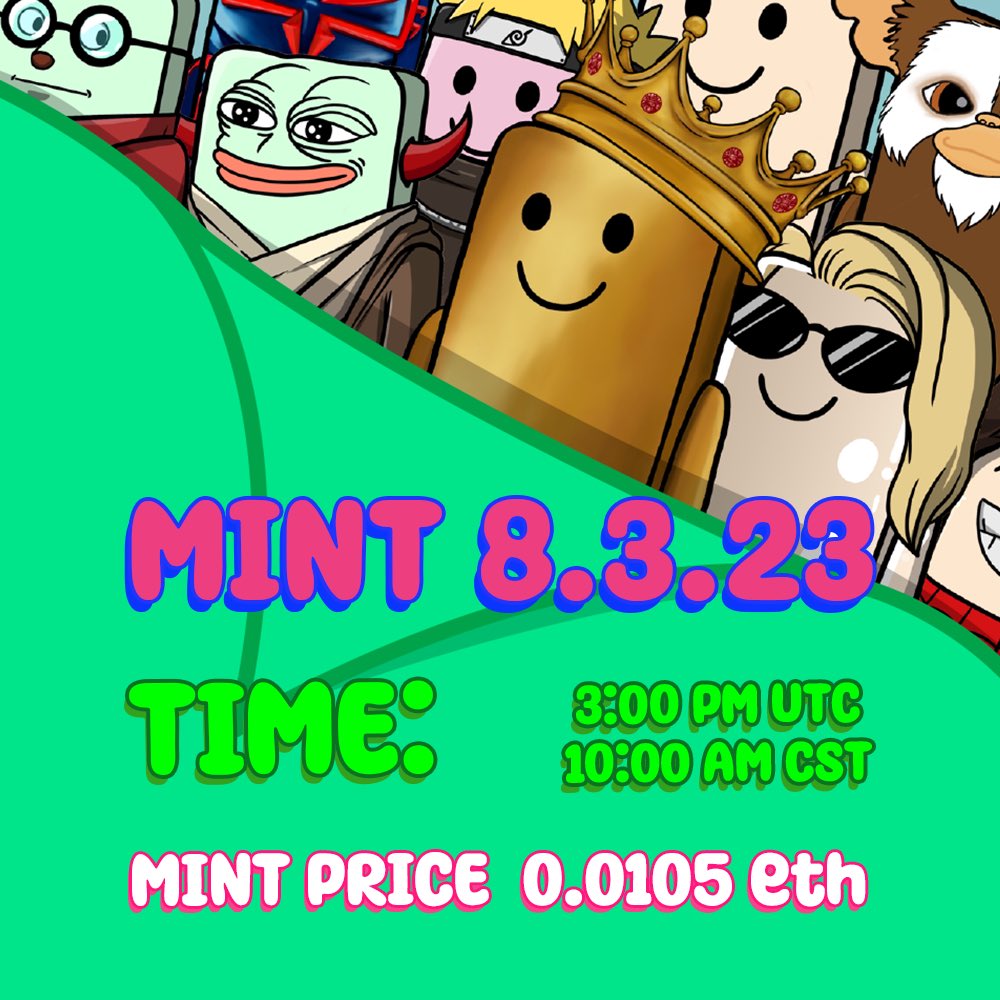 🚨 ANNOUNCEMENT ALERT 🚨 

Mint Details:

Mint Price: .0105 $ETH

Mint Date: 8.3.23

Time: 3:00PM UTC / 10:00AM CST