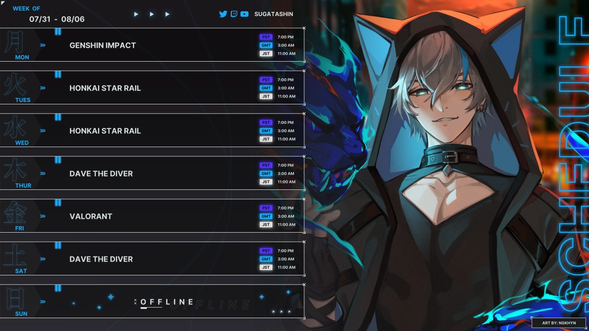 SugataShin's tweet photo. ✖️ Stream Schedule: July 30 - Aug 6

Chill schedule for this week 💙 https://t.co/H8edgXGQZs