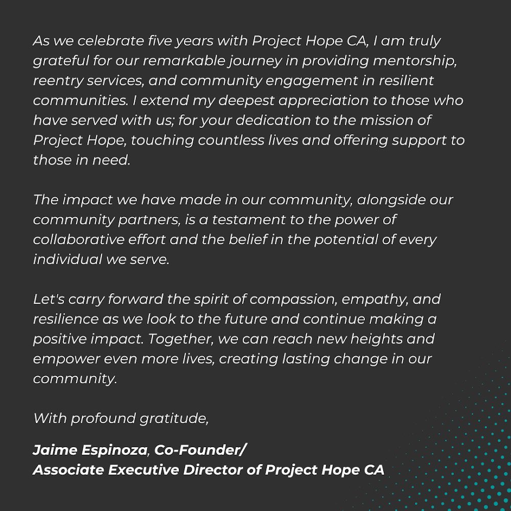 Check out this special 5-year anniversary message from our Co-Founder/Associate Executive Director, Jaime Espinoza! #ProjectHopeCA #Reentry #CommunityEngagement #KeepingHopeAlive