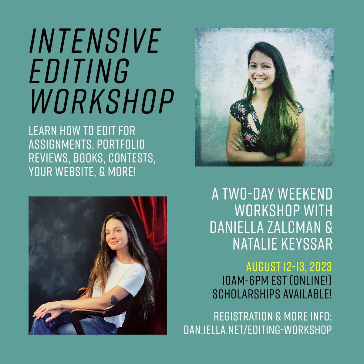 TWO WEEKS until @nataliekeyssar + my weekend workshop of the year: the Intensive Editing Workshop on August 12+13! We'll talk about everything from editing for portfolios to contests to assignments to books, using student examples + feat a guest editor! dan.iella.net/editing-worksh…