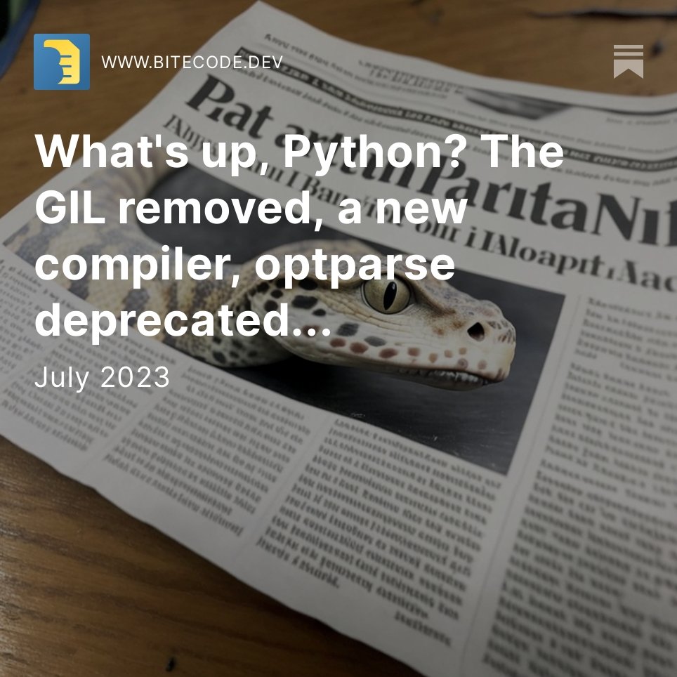 bitecode_dev's tweet image. What's up, Python?
The GIL removed, a new compiler, optparse deprecated...
bitecode.dev/p/whats-up-pyt…