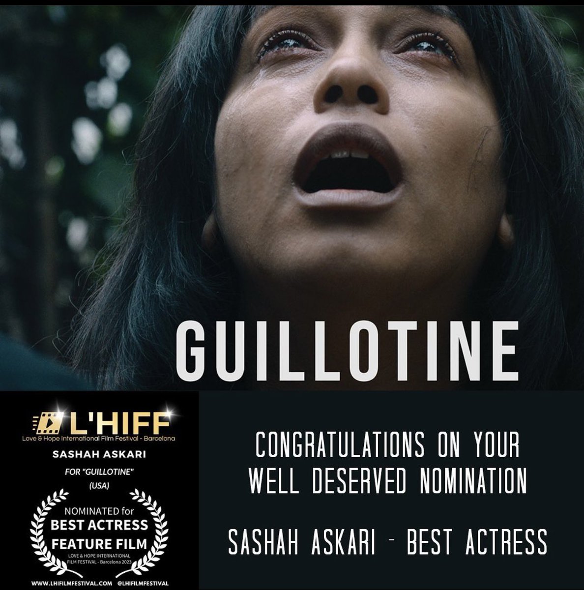 sashbashi's tweet photo. Thank you so much  @lhifilmfestival Barcelona for  this amazing honor. This is my first film laurel/nomination and it feels amazing!!  🥹🎬🎭 #guillotine #guillotinethemovie #lhifilmfestival  #nomination #actorslife #filmlife #filmfestival #barcelona #finaldraft #actress https://t.co/sbgRT0wnP3