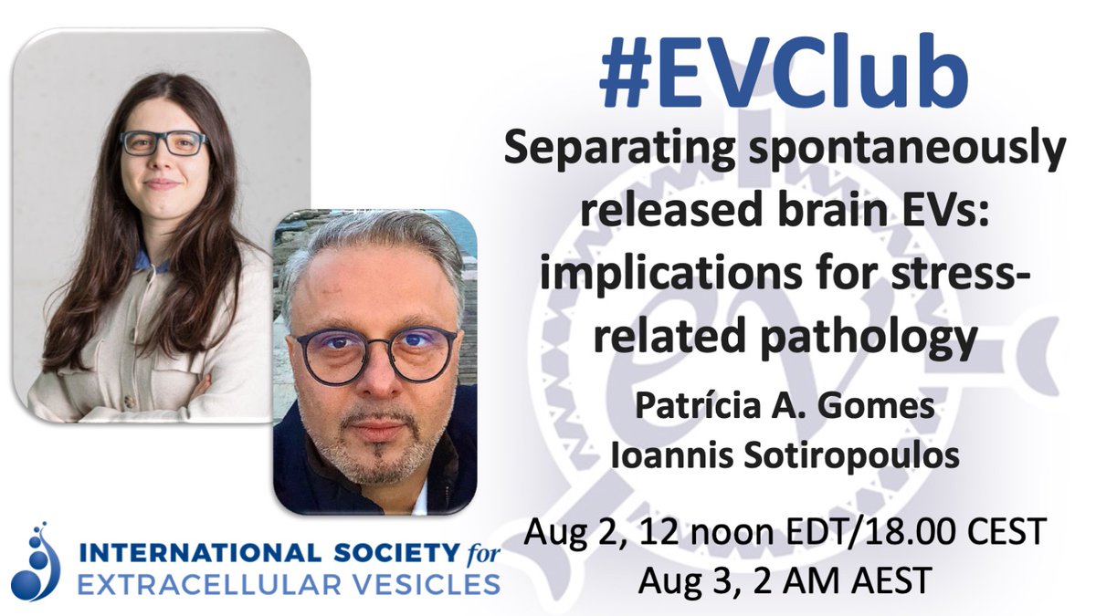 KennethWWitwer's tweet photo. This week's #EVClub examines brain #ExtracellularVesicles and stress-related pathology w/ Patrícia Gomes and @IoannisSotirop1. Need the login? https://t.co/wl8USvTmxM #bdEVs See also: https://t.co/ZQTrChlNi2
@IsevOrg @IsevComms @LabWitwer https://t.co/v8V514Q7tc