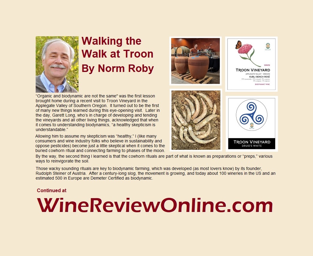 Walking the Walk at Troon 
By Norm Roby @RobyWine67 
WineReviewOnline.com/Norm_Roby_on_B…
@TroonWines is a #CertifiedOrganic & #Biodynamic #winery in #ApplegateValley #Oregon