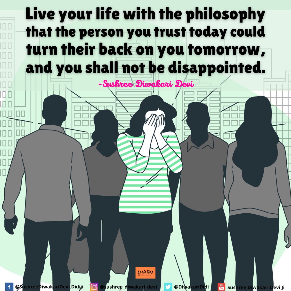 DiwakariDidi's tweet photo. ✨️ Live your life with the philosophy that the person you trust today could turn their back on you  tomorrow, and you shall not be disappointed.⚘️ https://t.co/GG8EgLExmv