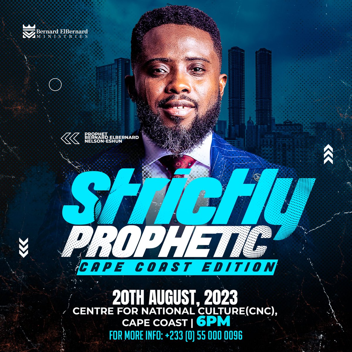 Cape Coast get ready.

Strictly Prophetic (Cape Coast Edition)

Host: Prophet Bernard Elbernard Nelson-Eshun

Date: Sunday, 20th August 2023

Time: 6pm

Venue: CNC Auditorium - Cape Coast

055 000 0096

#strictlyprophetic
#strictlypropheticwithbernardelbernard
