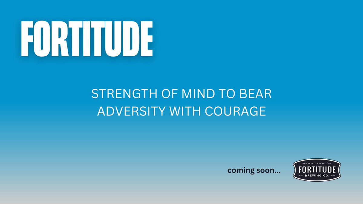 Fortitude Difference: We no longer just sell a beer style
We are inspiring an attitude. #fortitudebrewing