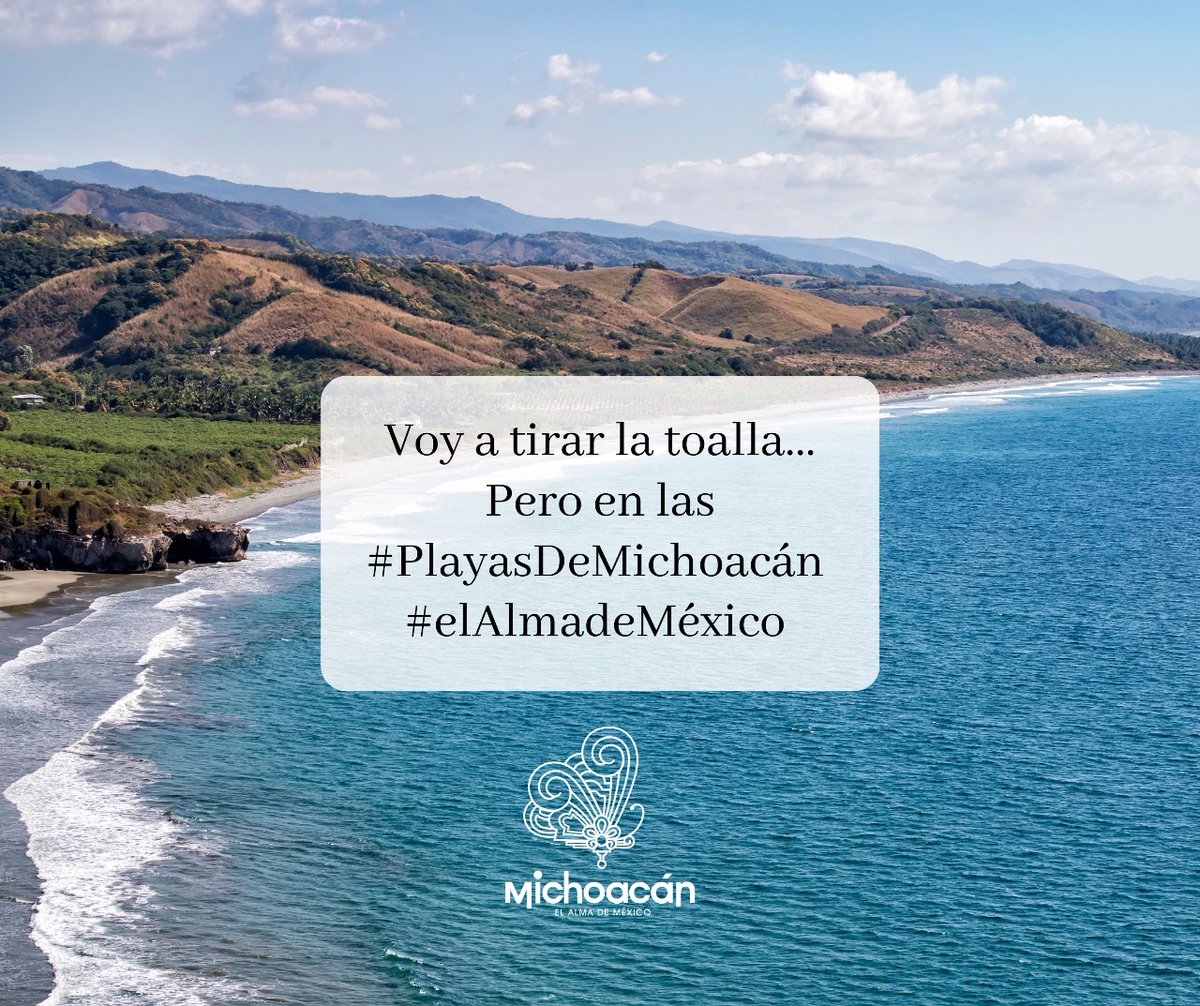 Michoacan's tweet photo. #EsteVerano voy a tirar la toalla... Pero en las #PlayasDeMichoacán
#Michoacán #elAlmadeMéxico https://t.co/q0FwfssOzZ