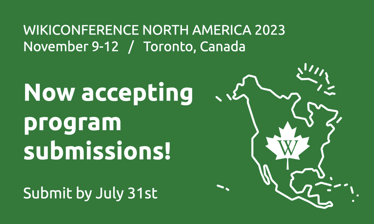 WikiConNA's tweet photo. Reminder! #WikiConferenceNA 2023, happening November 9-12 in Toronto, is accepting program submissions. Submit by July 31 to be included in the first round of reviews.

https://t.co/FYjd2JVERW https://t.co/aWF1lJseeW