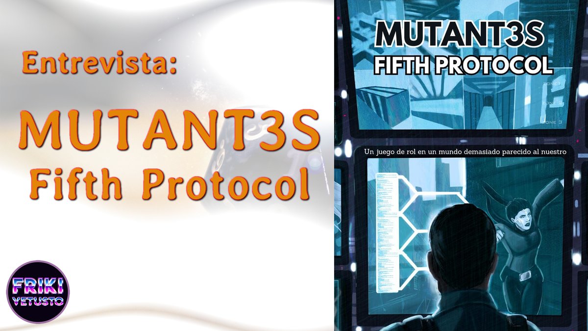frikivetusto's tweet image. Acabamos el mes hablando de #Mutant3sFifthProtocol con @igor_arrio27126, @josetellaetxe y @Suseyaediciones, que se encuentra en pleno mecenazgo en @verkami. A partir de las 18:00 en
youtube.com/watch?v=aaxGzi… vía @YouTube 

#rol #entrevista #juegosderol #mecenazgo