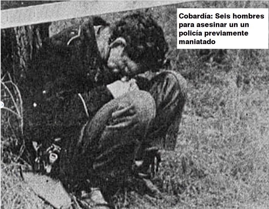 Memoria completa, 30 de julio de 1972 policía asesinado por MLN, fue encontrado atado y maniatado con su boca cocida con alambre y dos disparos en la cabeza al mejor estilo mafioso, los asesinos que ahora se abrazan a los DDHH