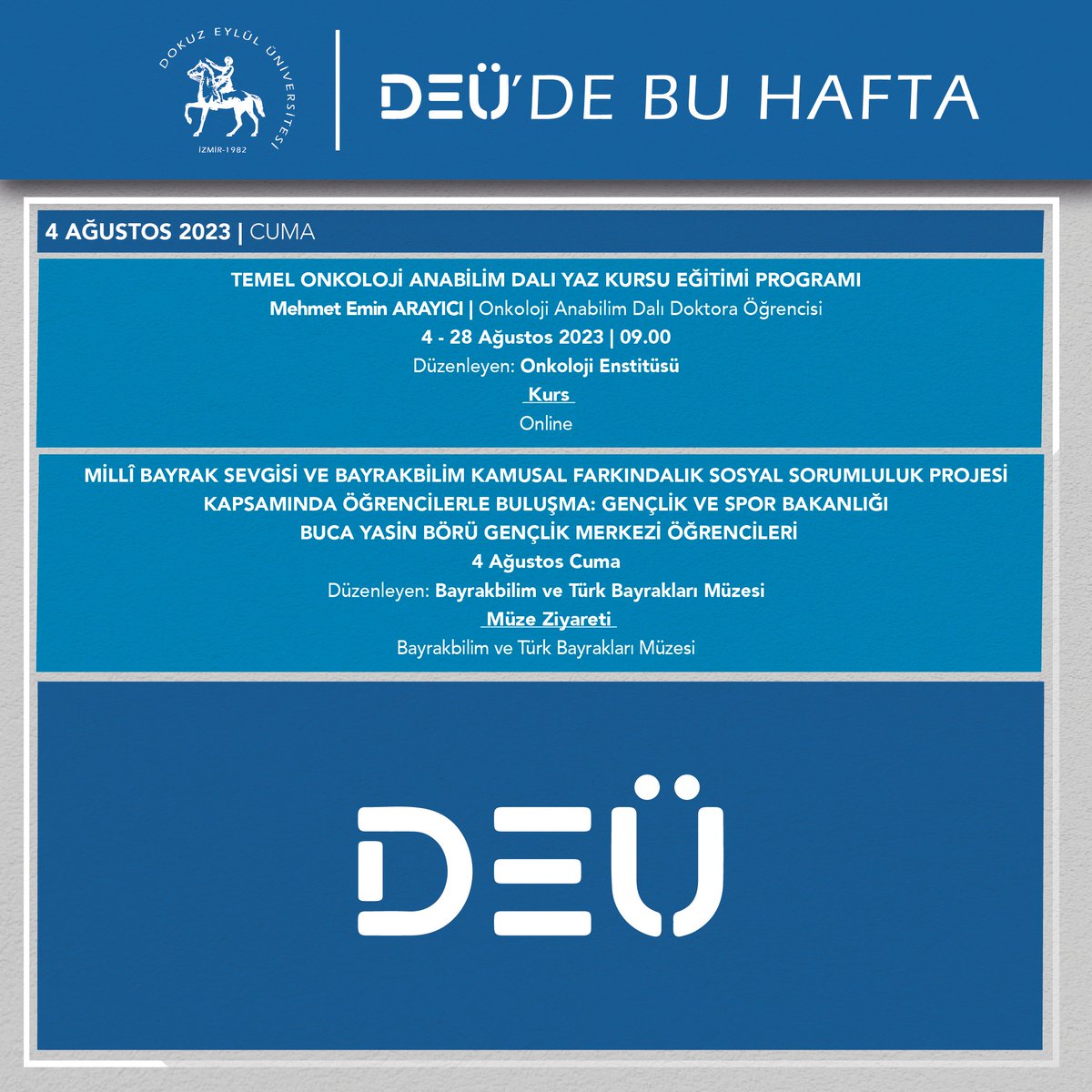 DEÜ'de Bu Hafta