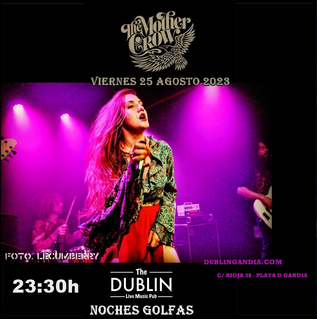 NOCHES GOLFAS «MOTHERCROW»
dublingandia.com/concierto/noch…