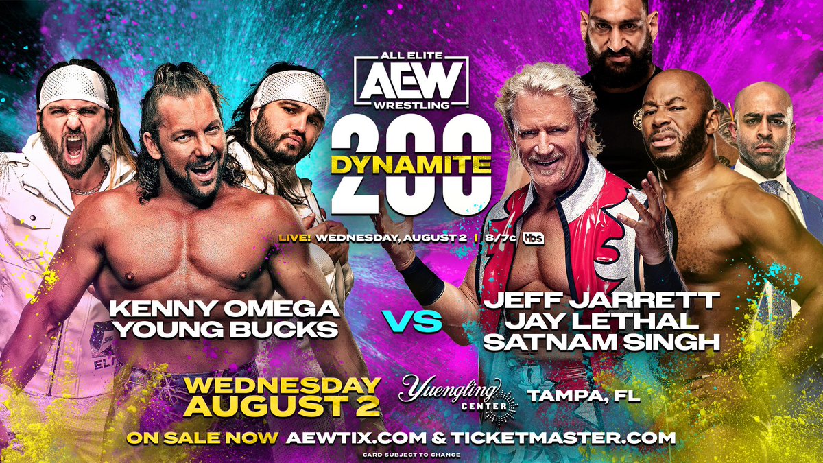TonyKhan's tweet photo. This Wednesday, 8/2
#AEWDynamite 200
Tampa, FL
Live on TBS, 8pm ET/7pm CT

@KennyOmegamanX/@youngbucks 
vs 
@RealJeffJarrett/@TheLethalJay/@hellosatnam  

3 @AEW originals, #TheElite Kenny Omega &amp; Young Bucks battle the rule-bending trio Jarrett, Lethal, &amp; Satnam at Dynamite 200! https://t.co/W0T0EMhk37
