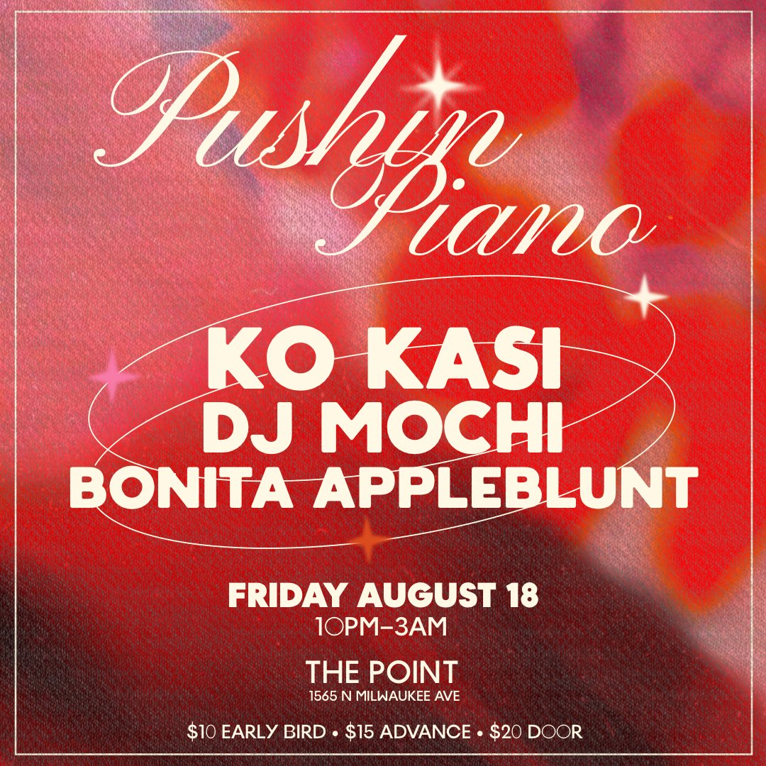 ✨Just Announced!✨
Chicago Amapiano fans! 🙌 @deejaymochi, Ko Kasi &amp; <a href="/bonitaappleblnt/">MOTHEIR</a> bring their Pushin’ Piano party to The Point on August 18th! Talk about a sizzling night! 🌶️

Tickets are on sale now!
🎟 bit.ly/PushinPiano0818