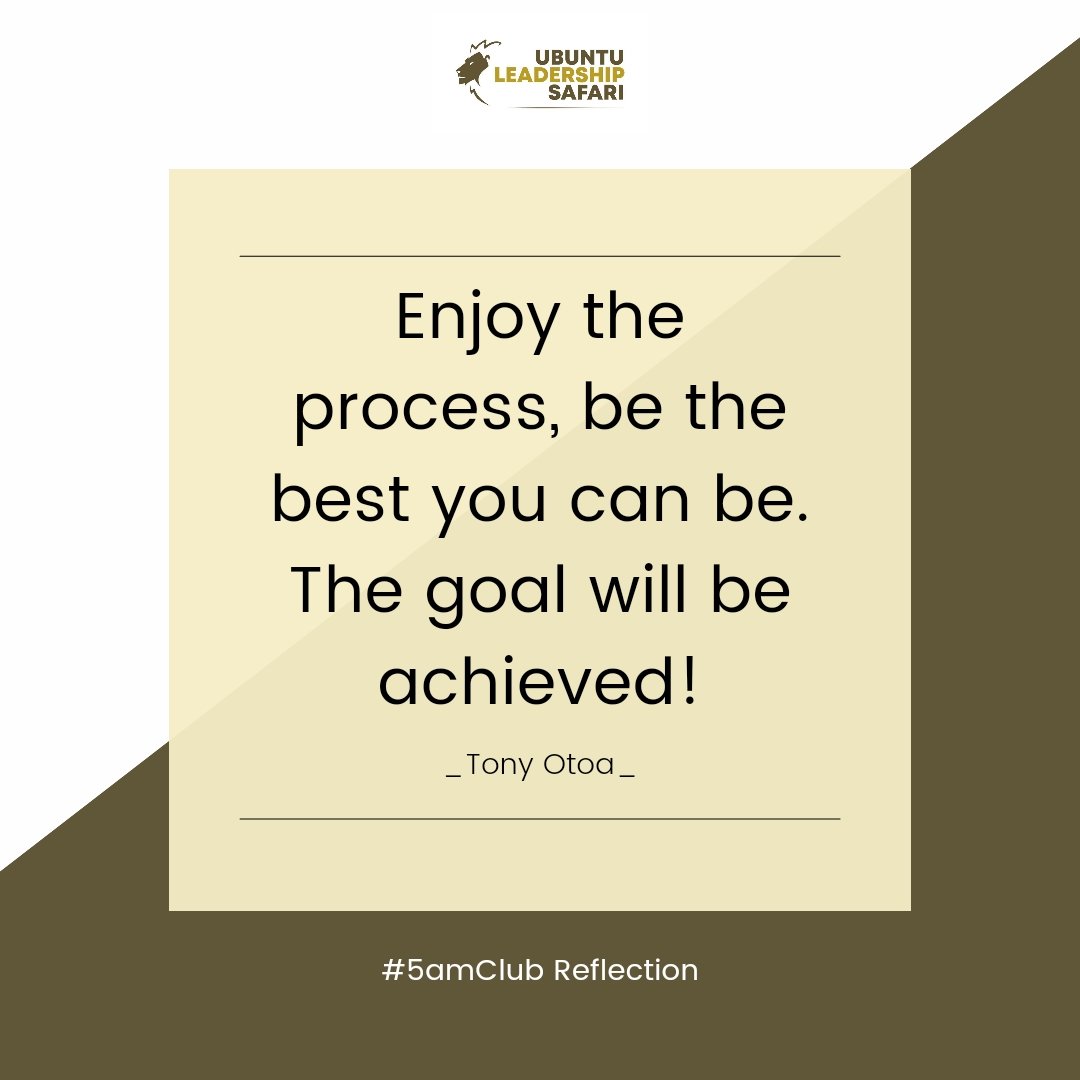 SafariUbuntu's tweet image. And as we start the new week,
Remember to;
&quot;Enjoy the process and be the best you can be. The goal will be achieved!&quot;
 @Comrade_Otoa 
#EnjoyTheProcess
#Ubuntu
#Elevation