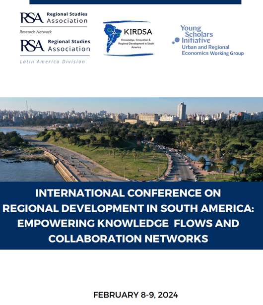 regstud's tweet photo. 📢The RSA Research Network on Knowledge, Innovation and Regional Development in South America (KIRDSA) invites you to their International Conference on Regional Development in South America on February 8-9, 2024 at Montevideo, Uruguay. See for more info - https://t.co/Gji8EsXtA6 https://t.co/TMafRZK5nN
