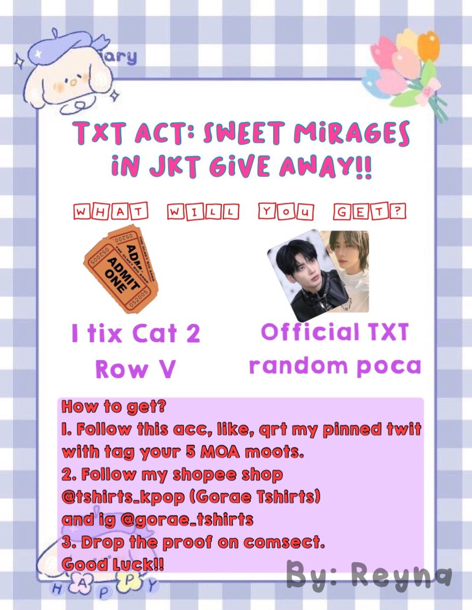 txtnsoogyulvr's tweet image. 🎀‼️Give Away Alert‼️🎀

Halo MOA! Aku adain give away TICKET TXT ACT: Sweet Mirages nih! 

Cara ikutannya bisa langsung dibaca di pict ya! ✨Good Luck all!🌷
Cara ngundi nya nanti aku spin di spin wheel web! Wish you luck🪐💙

tags: give away. txt. Act: Sweet mirages. Wts. Wtb