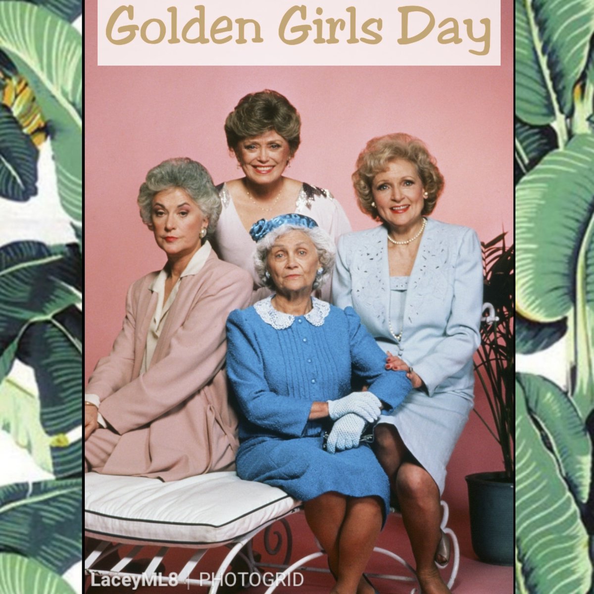 #NationalGoldenGirlsDay, 6th Annual, my favorite TV show🎈🎉🎊📺🏝🤩🤩🤩🤩❤🌴💯💯 #TheGoldenGirls #RueMcClanahan #BlancheDevereaux #BettyWhite #RoseNylund #BeaArthur #DorothyZbornak #EstelleGetty #SophiaPetrillo #GoldenGirlsDay
